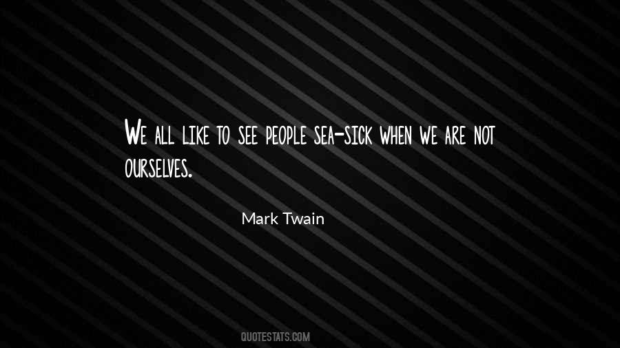 Sea Sick Quotes #1715375