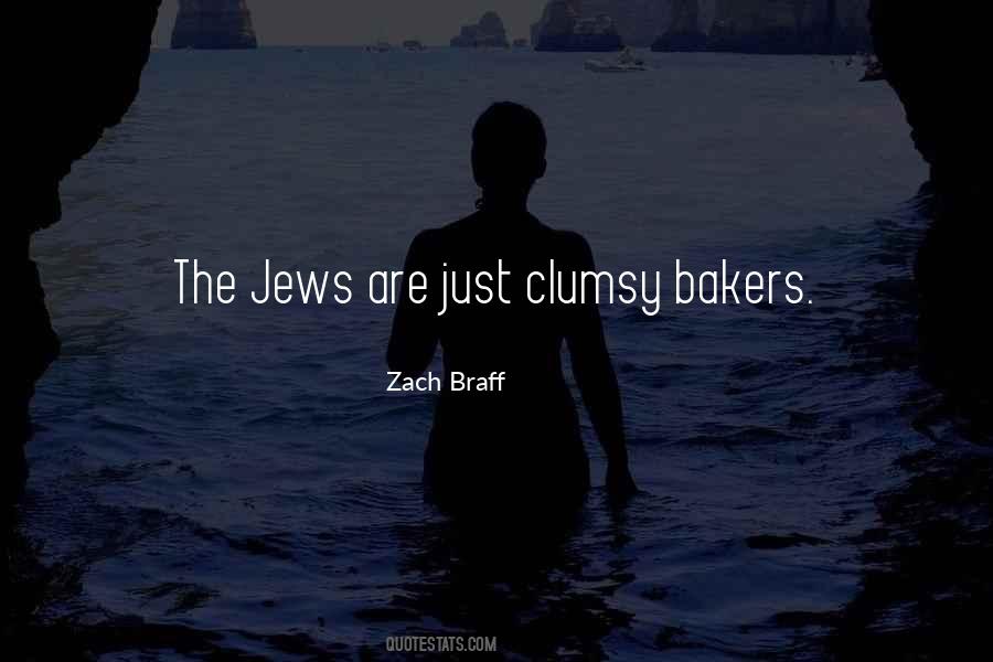 I Am Not Clumsy Quotes #480746