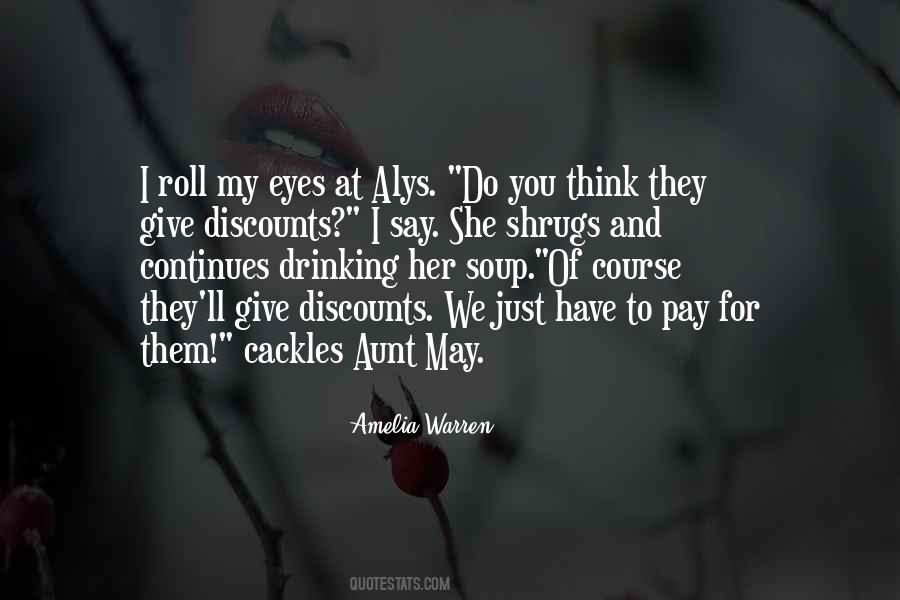 Roll My Eyes Quotes #1758118