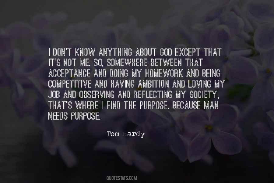 Having Purpose Quotes #1010048