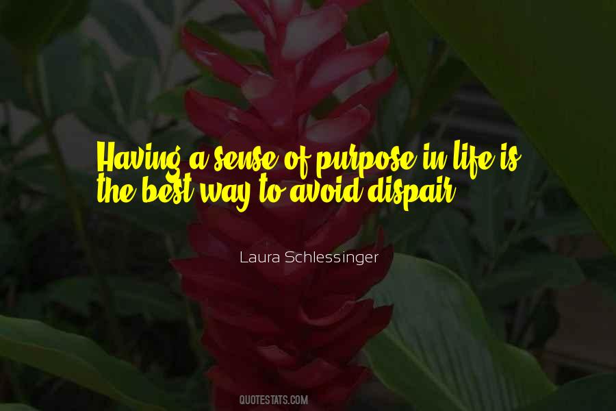 Having Purpose Quotes #528877