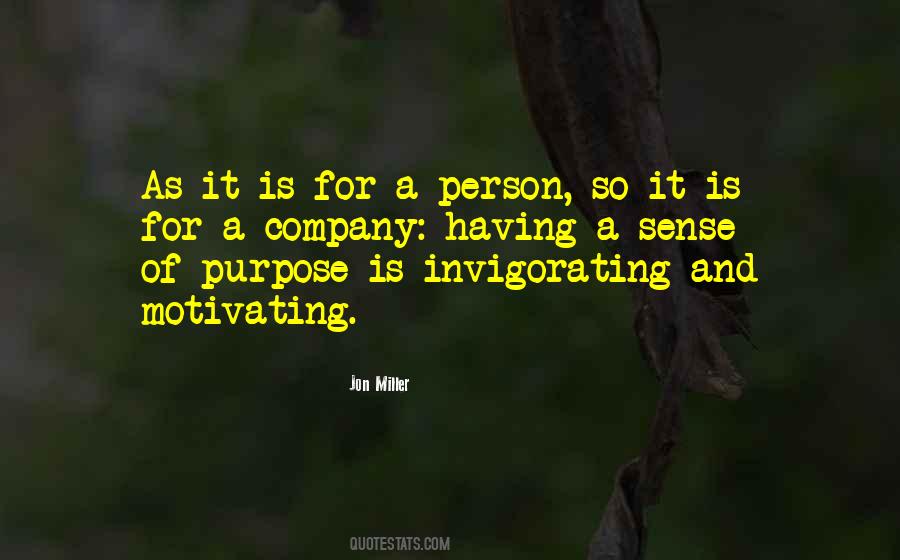 Having Purpose Quotes #546263