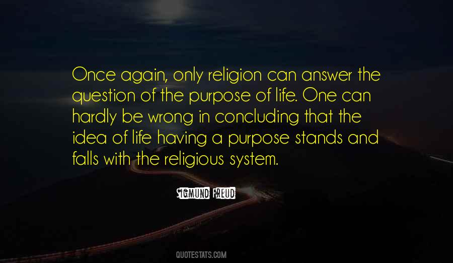 Having Purpose Quotes #964209