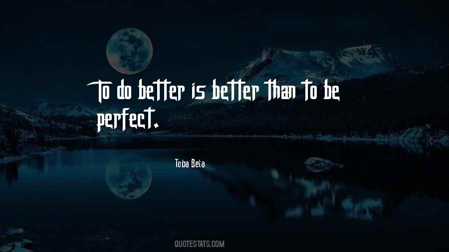 Be Perfect Quotes #1263566