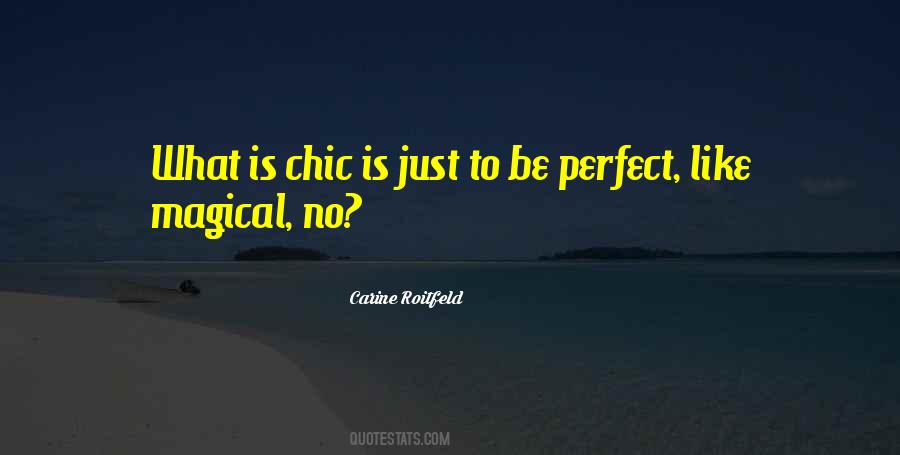 Be Perfect Quotes #1392085