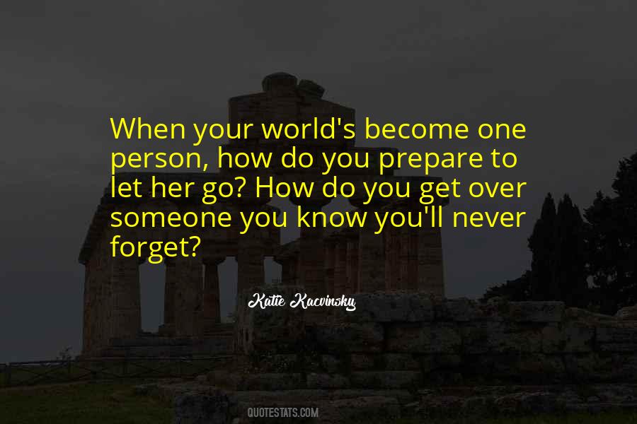 Never Get Over You Quotes #1280427