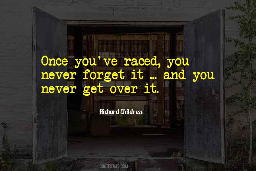 Never Get Over You Quotes #436377