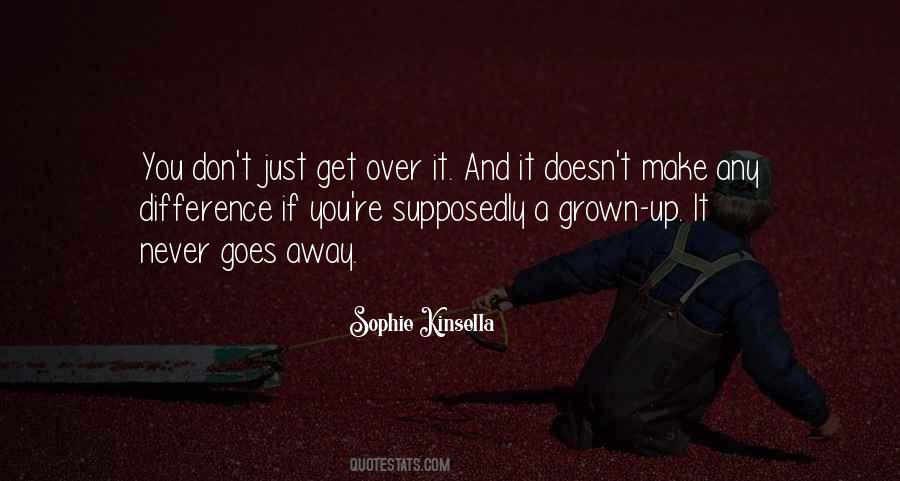 Never Get Over You Quotes #838884