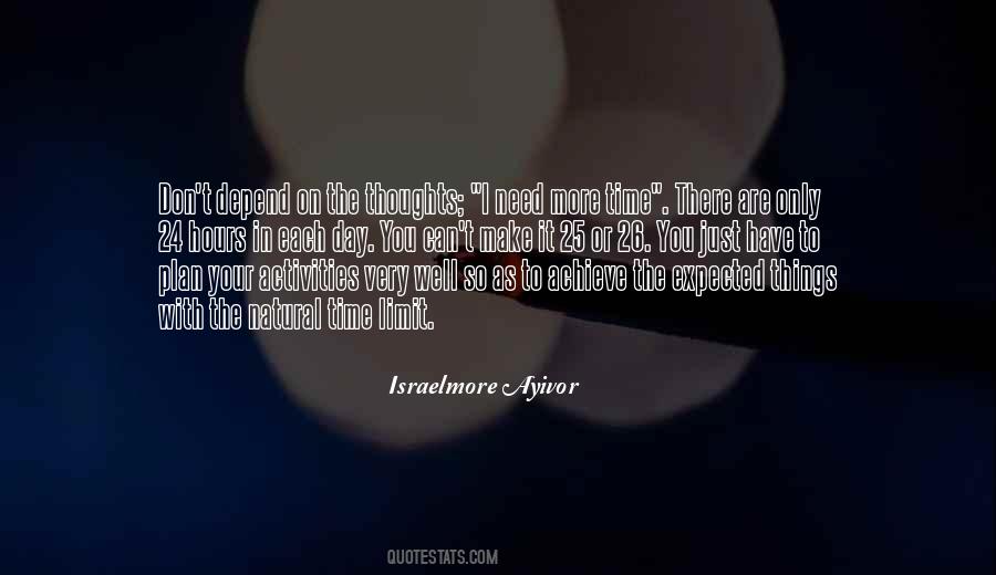 There Are 24 Hours In A Day Quotes #1650906