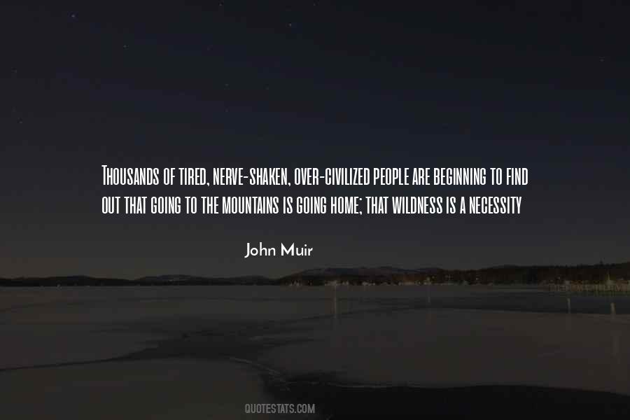 Quotes About Going To The Mountains #1691789