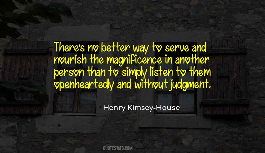 Listen Without Judgement Quotes #1278209