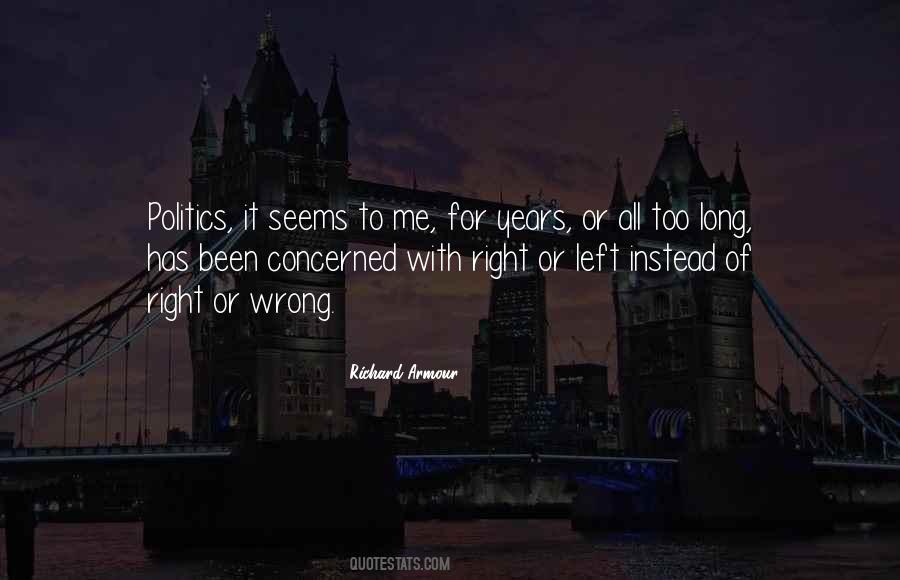 Been Too Long Quotes #1056938