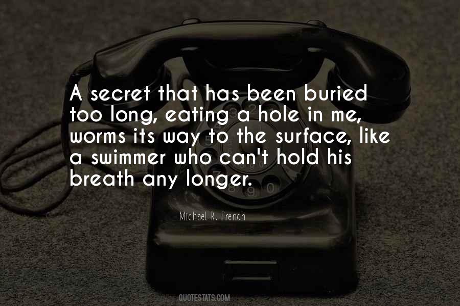 Been Too Long Quotes #1178140