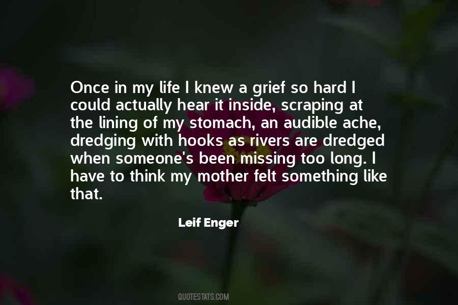 Been Too Long Quotes #1178490