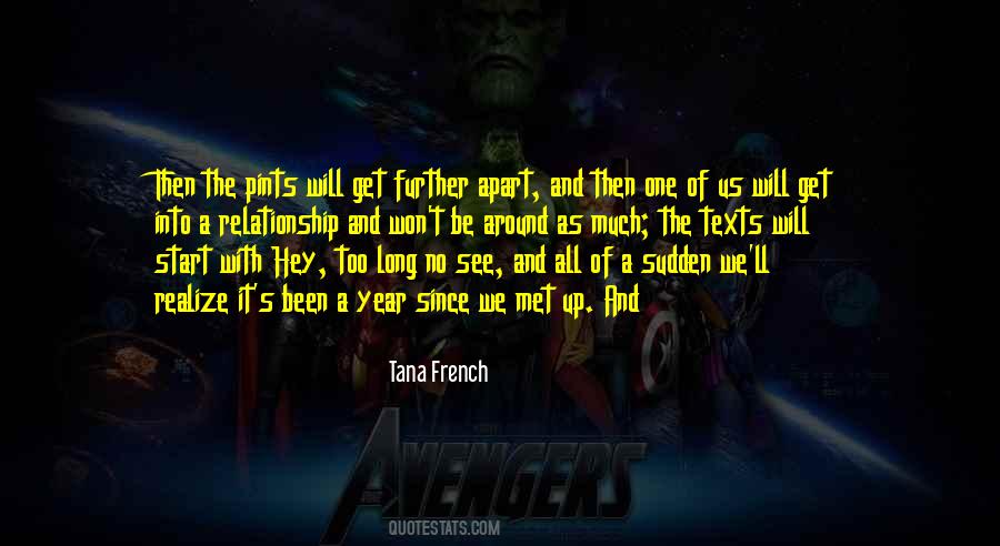 Been Too Long Quotes #1262447