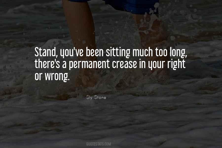 Been Too Long Quotes #1405818