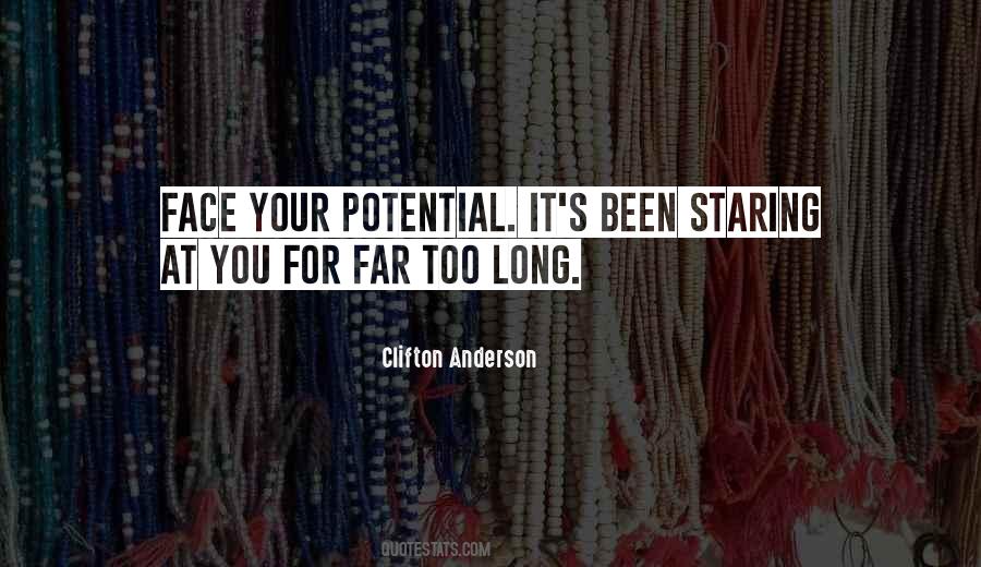 Been Too Long Quotes #1457176