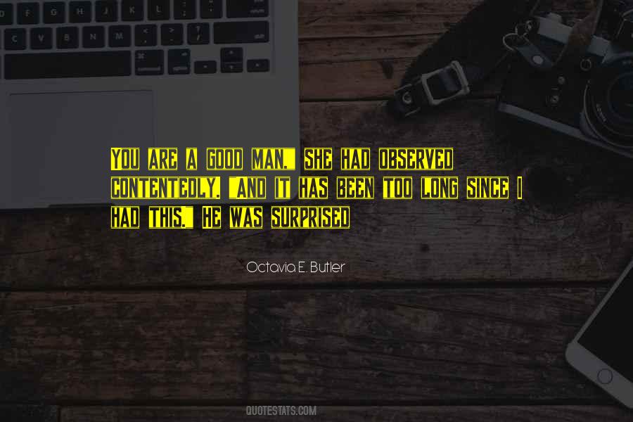 Been Too Long Quotes #404157