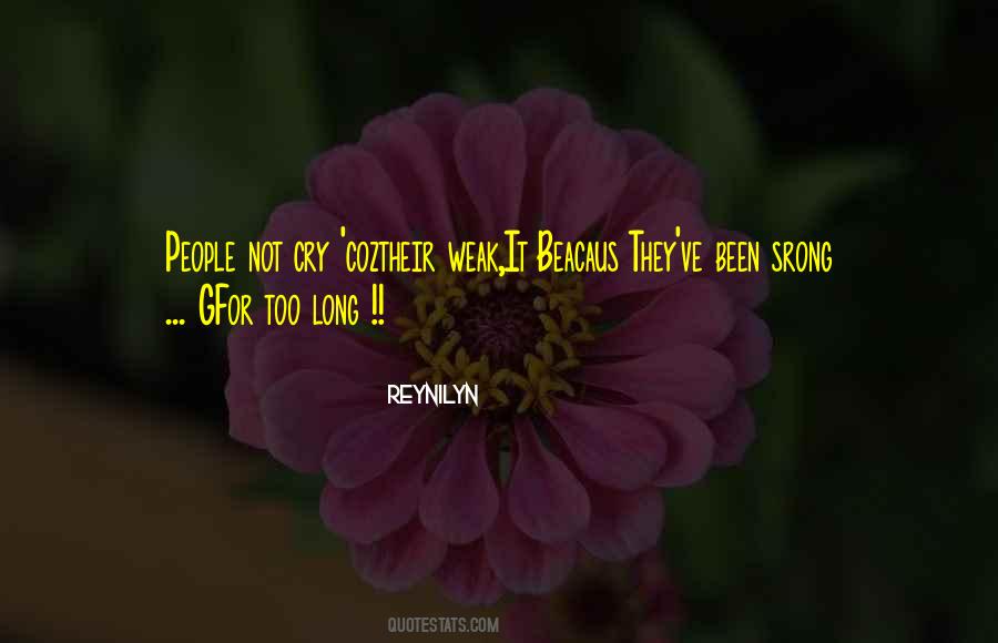 Been Too Long Quotes #600739