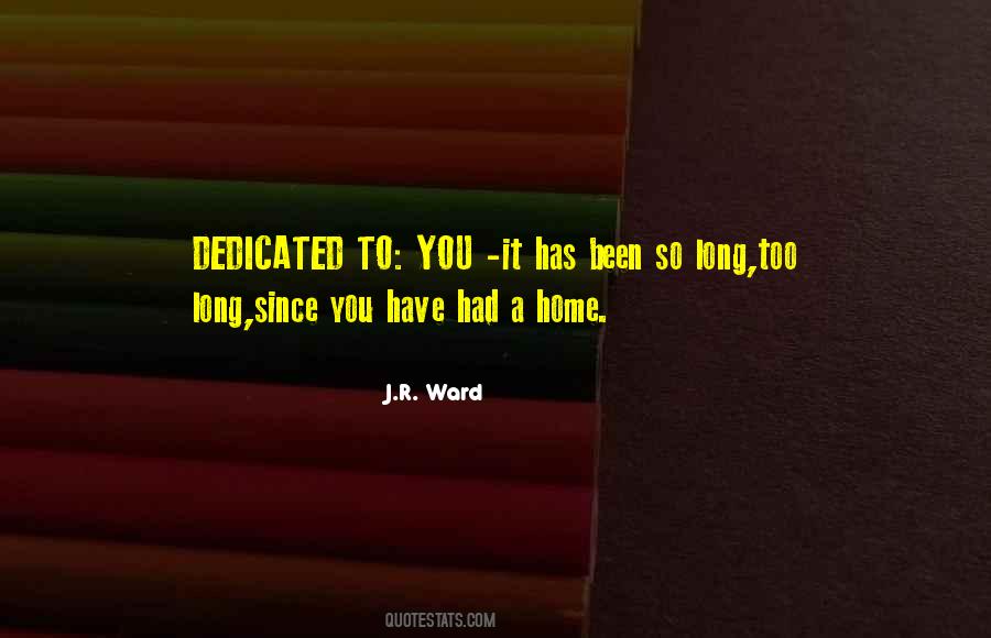 Been Too Long Quotes #946775