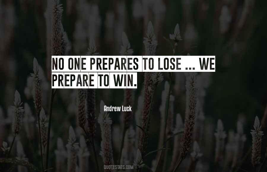 The Will To Prepare To Win Quotes #1164752