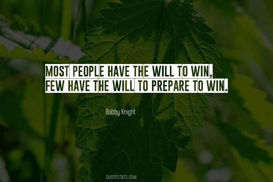 The Will To Prepare To Win Quotes #1425048