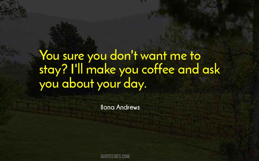 Make Me Coffee Quotes #1145201
