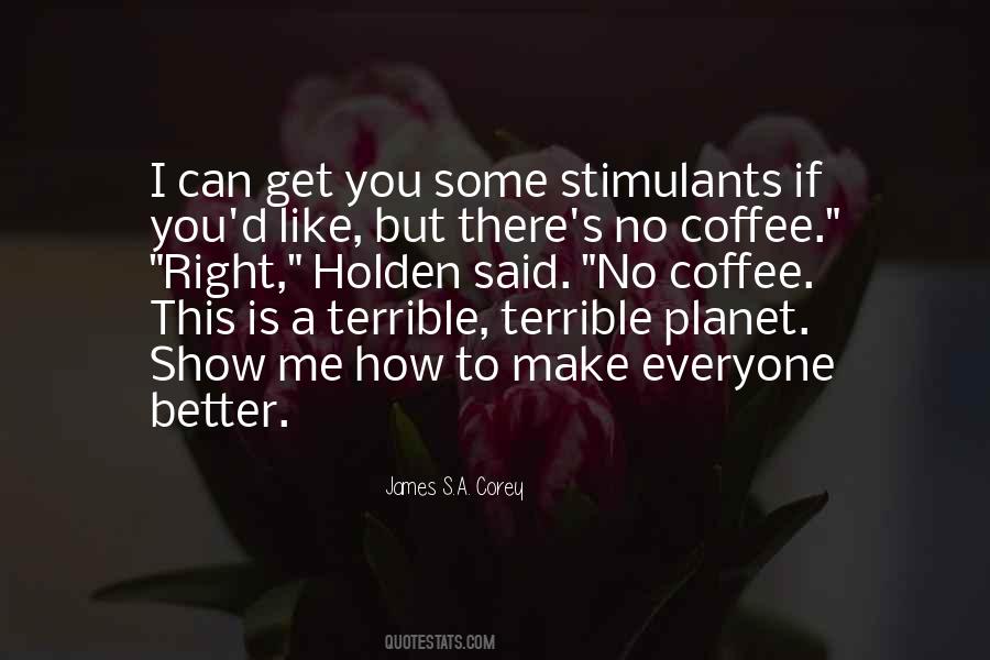 Make Me Coffee Quotes #567066