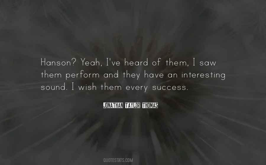 Quotes About Hanson #1109236