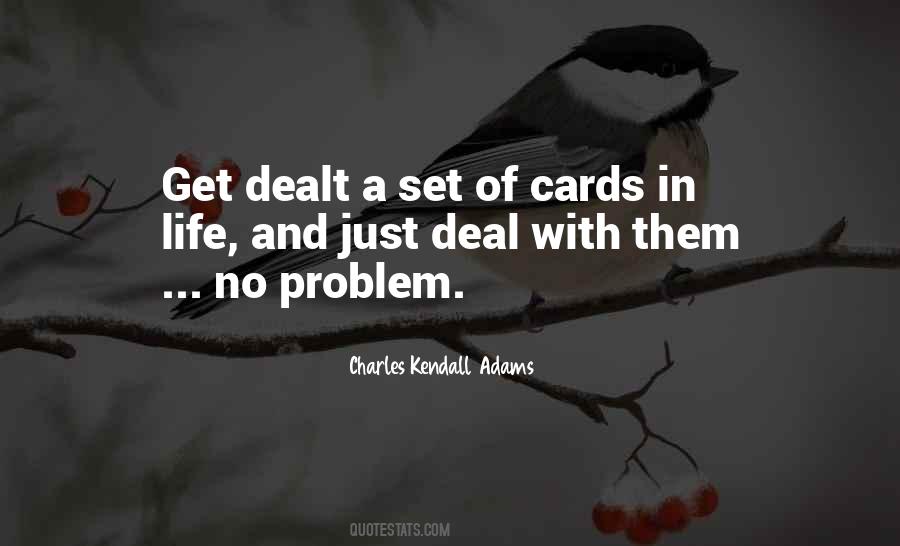 Cards Life Deals You Quotes #1100337