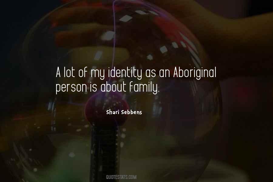 Family Identity Quotes #1825489