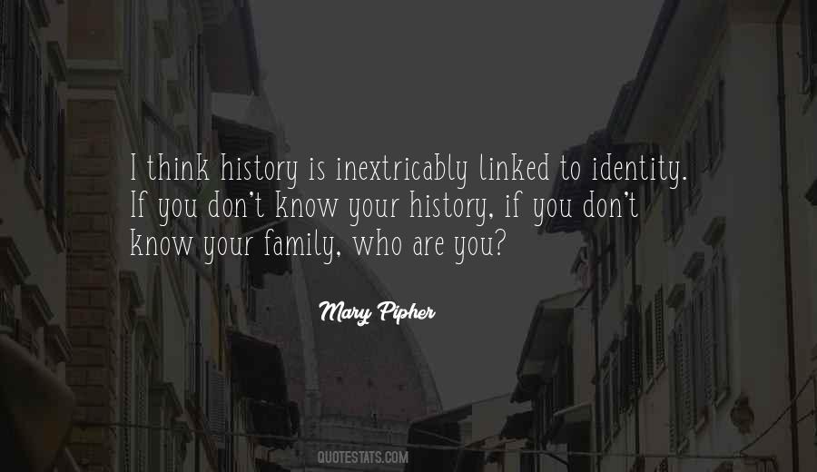 Family Identity Quotes #1843891