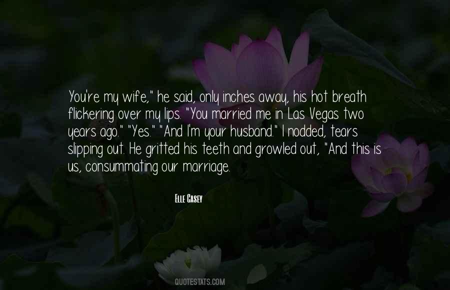 Our Marriage Is Over Quotes #1103810