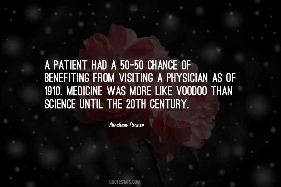 Medicine Is Not A Science Quotes #1214482