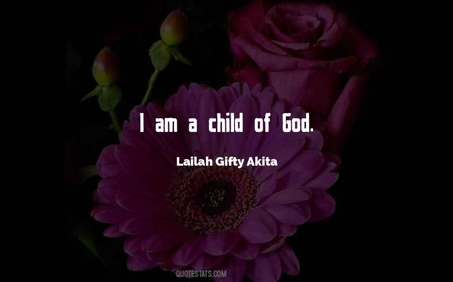 Am A Child Of God Quotes #267529