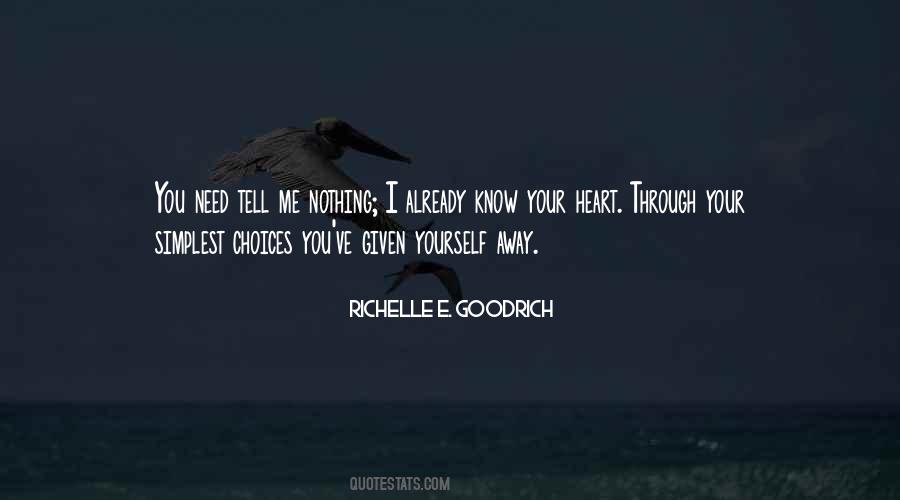 If You Want To Know Where Your Heart Is Quotes #132135