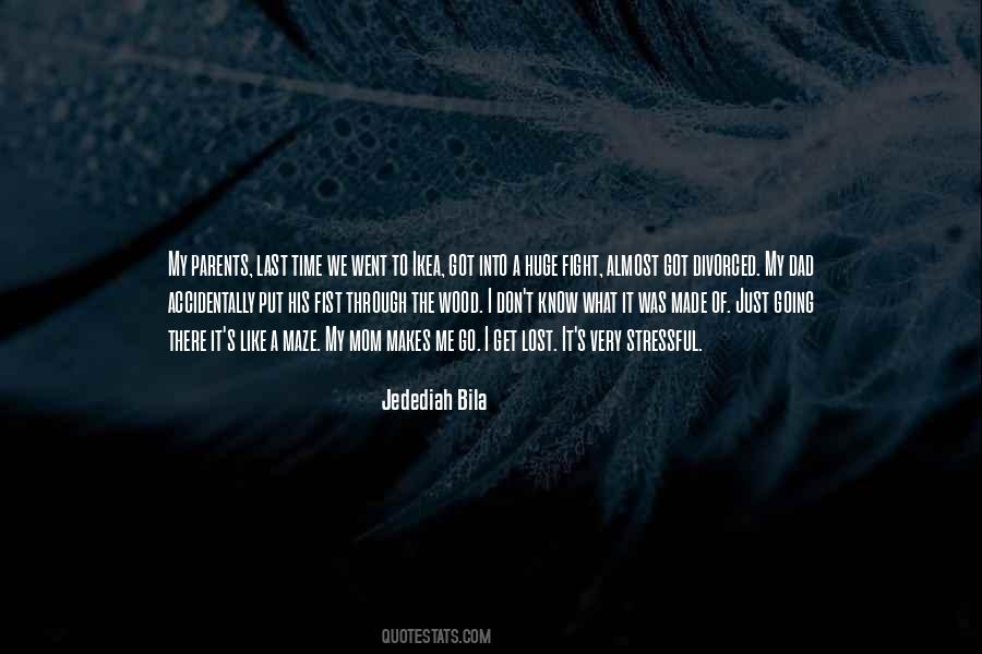 Just Got Divorced Quotes #1512677