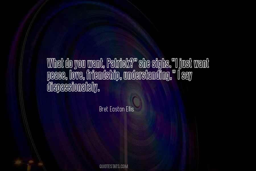 Friendship Understanding Quotes #1174792