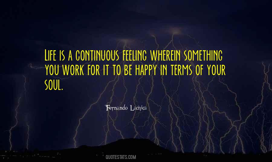 Be Happy In Your Life Quotes #1310170