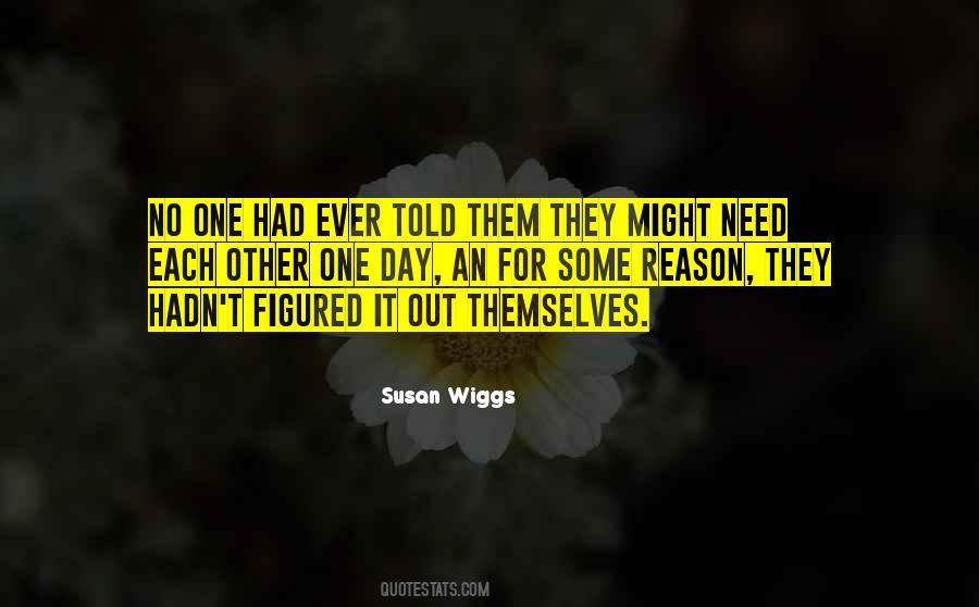 Quotes About Some Reason #1206403