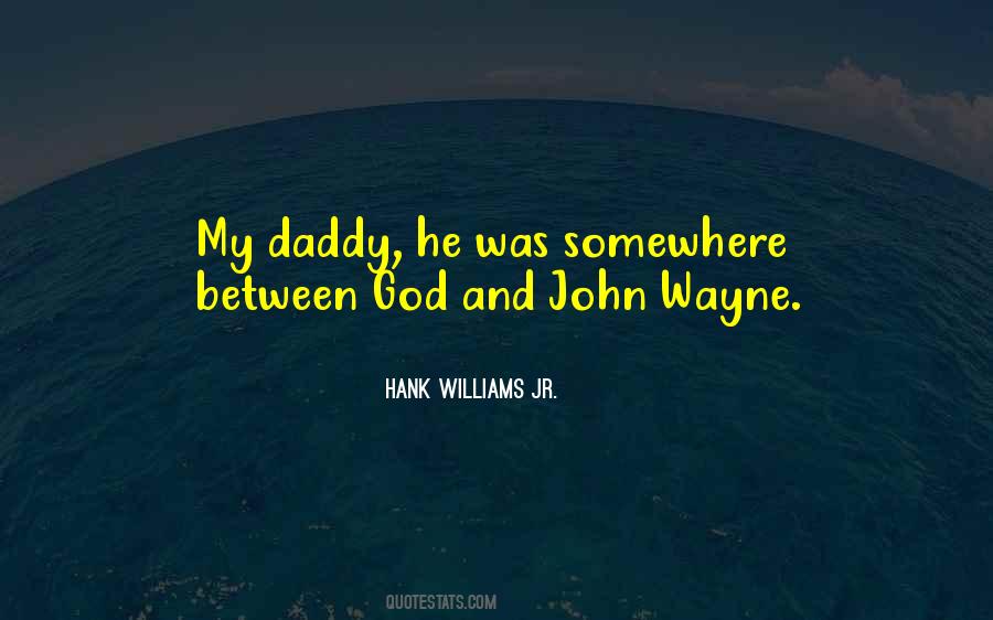 Quotes About Hank Williams Jr #131134