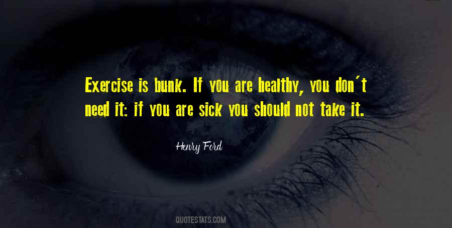 You Should Exercise Quotes #1492915