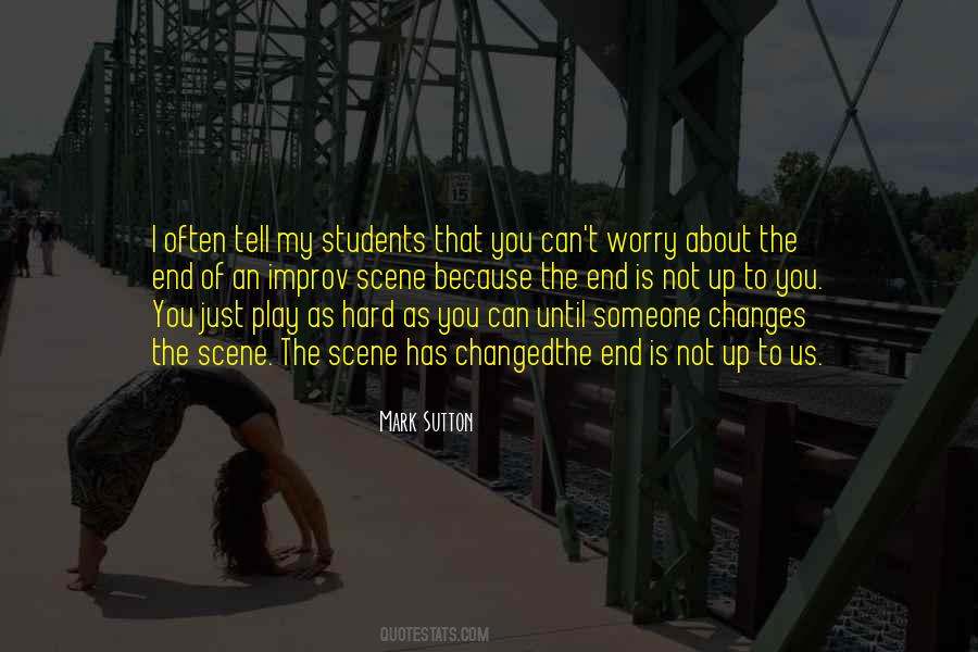 Not My Scene Quotes #927649