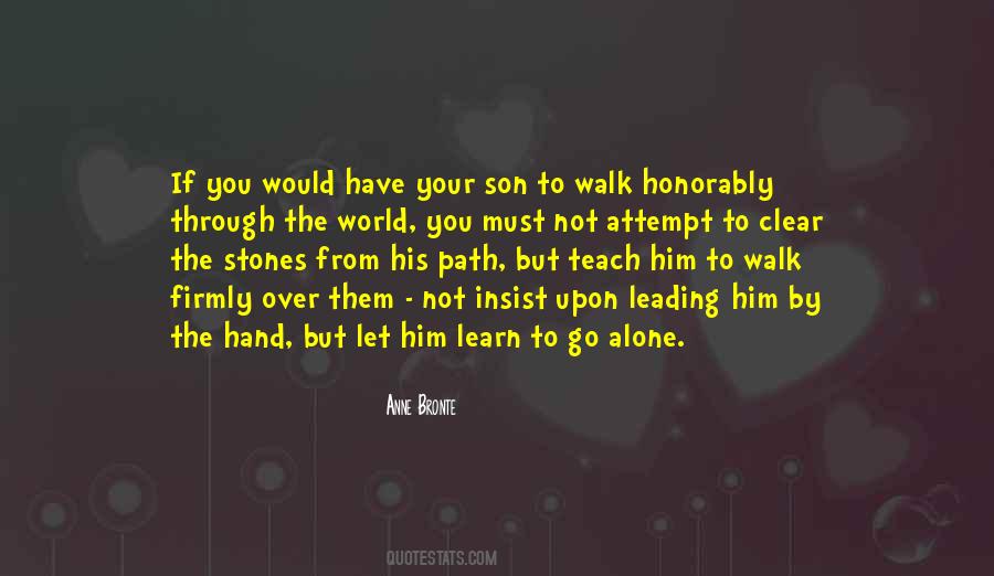 If You Walk Alone Quotes #1794190