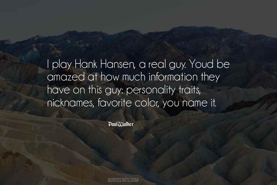 Quotes About Hank #135895