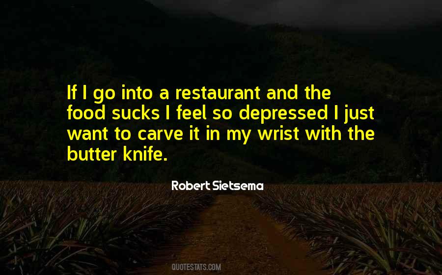 I Feel Depressed Quotes #1347443