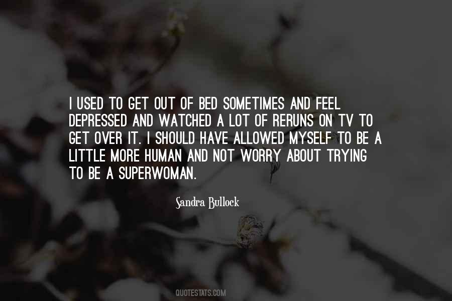 I Feel Depressed Quotes #258764