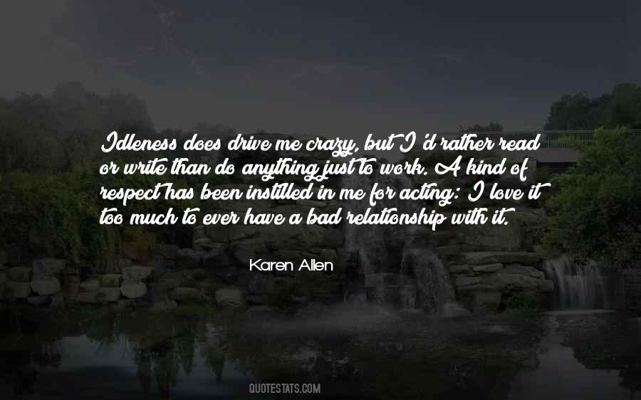 For A Relationship To Work Quotes #1696289