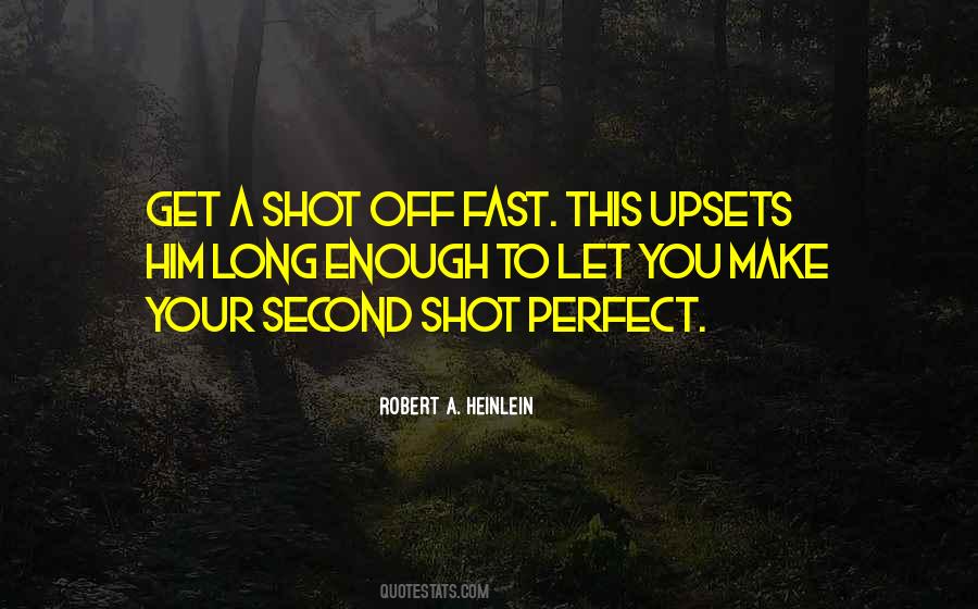 The Perfect Shot Quotes #1209209