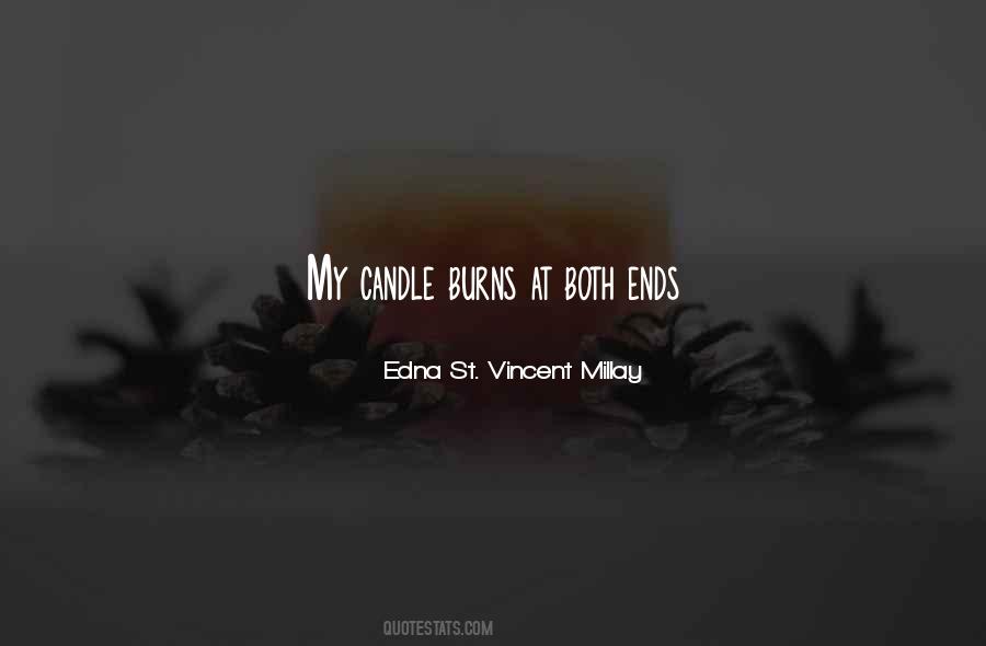 Candle Burns At Both Ends Quotes #1226280